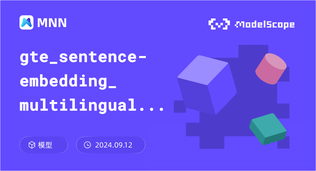 gte_sentence-embedding_multilingual-base-MNN