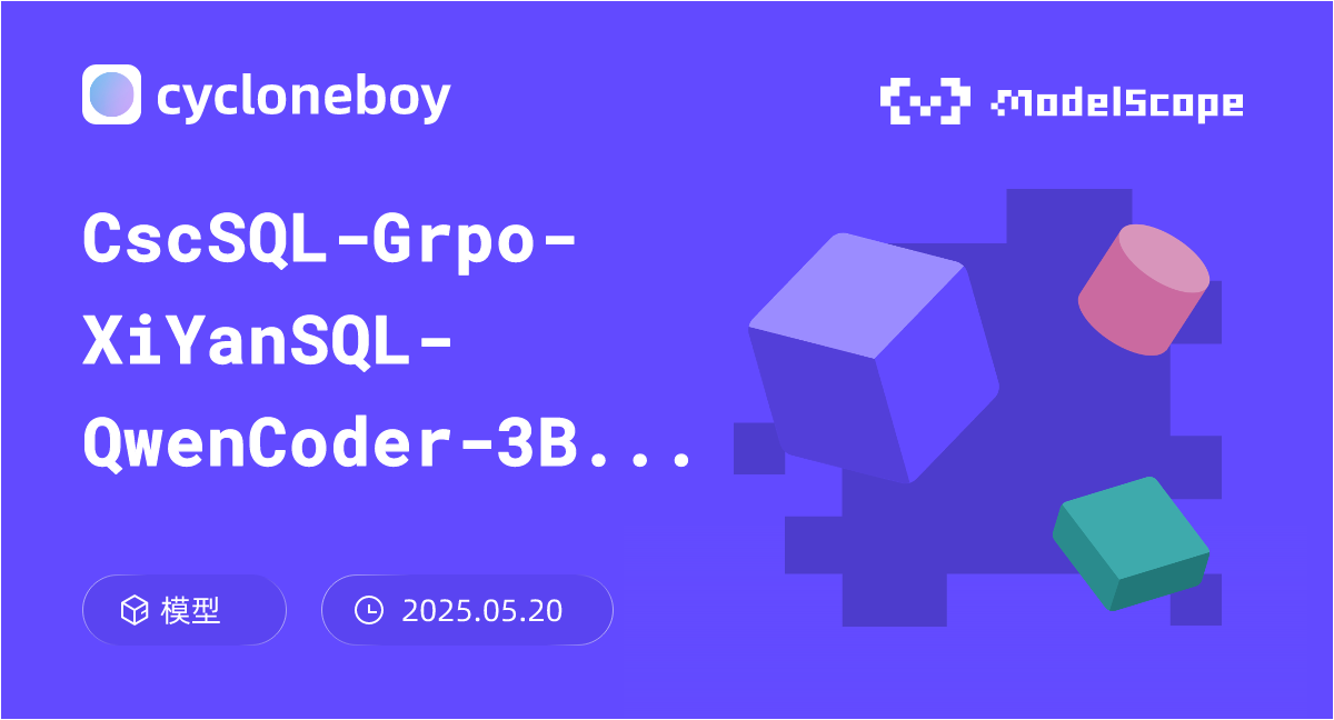CscSQL-Grpo-XiYanSQL-QwenCoder-3B-2502
