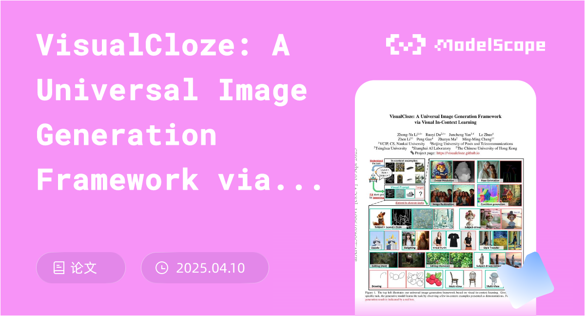 VisualCloze: A Universal Image Generation Framework via Visual In ...