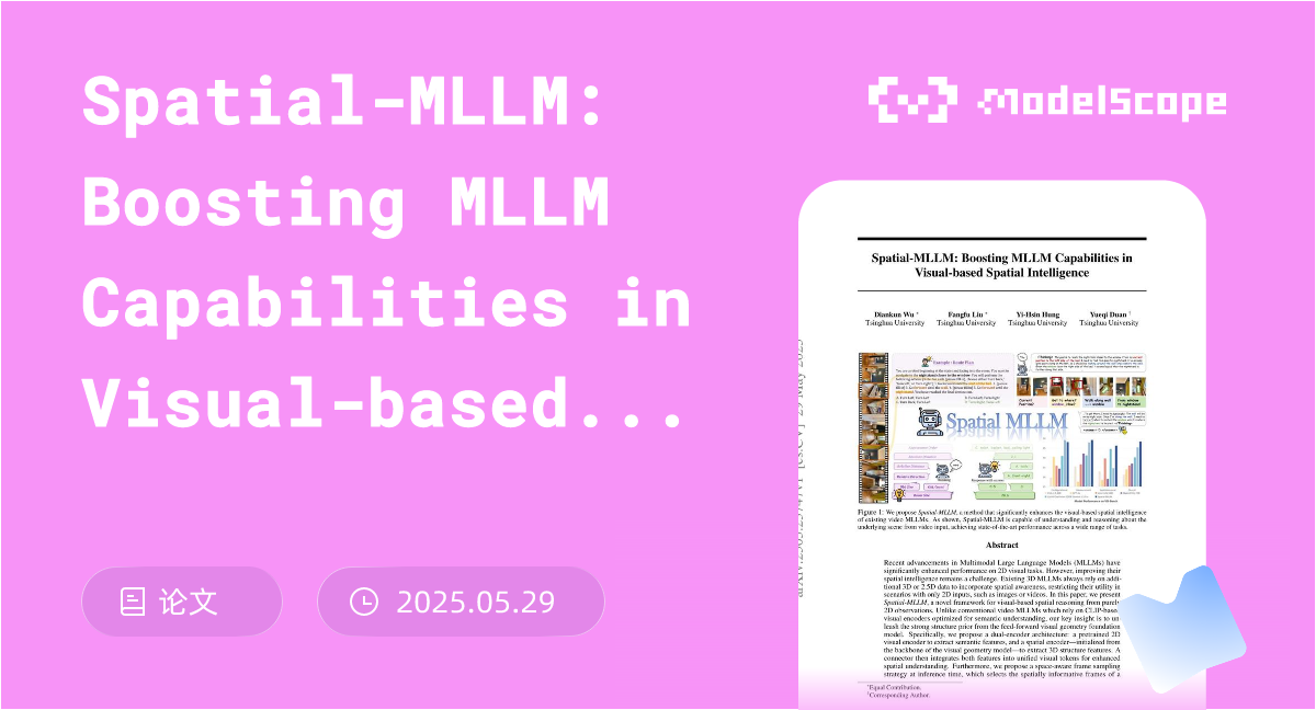 Spatial-MLLM: Boosting MLLM Capabilities in Visual-based Spatial ...
