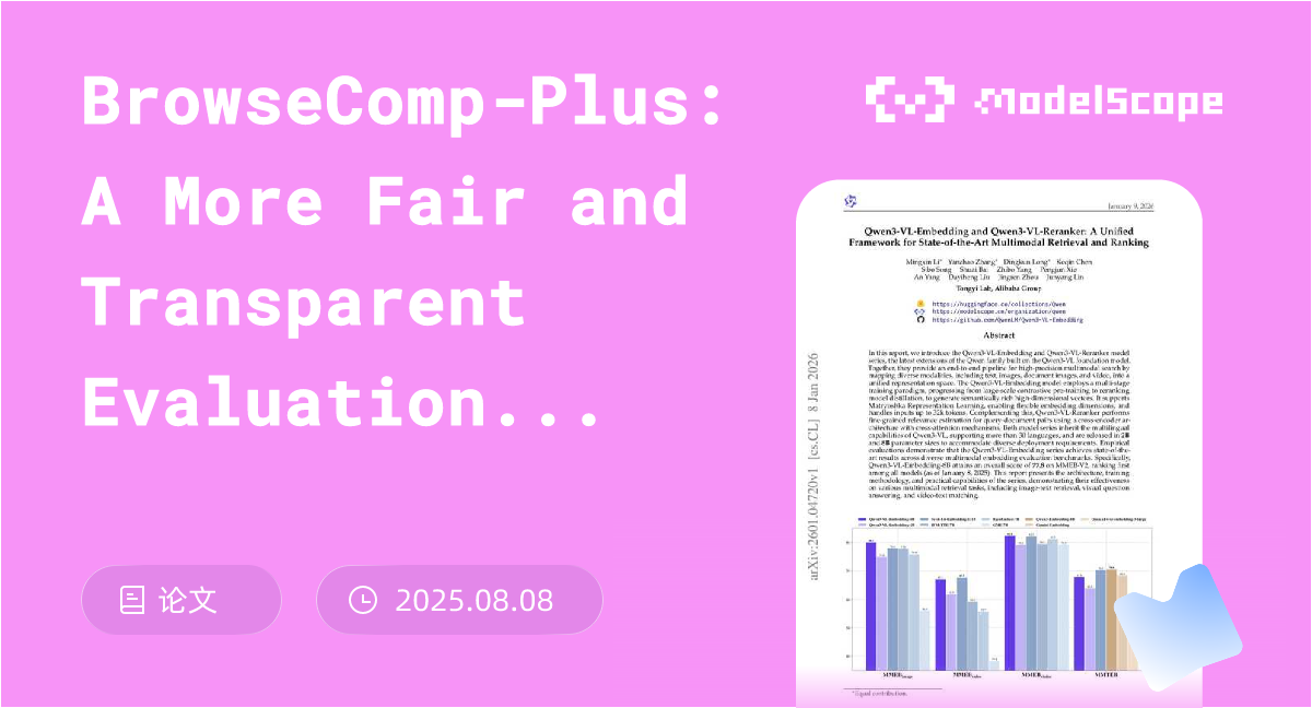 BrowseComp-Plus: A More Fair and Transparent Evaluation Benchmark of ...